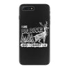 I Like Big Bucks And I Cannot Lie iPhone 7 Plus Case