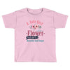 A July Girl Like A Flowers Toddler T-shirt
