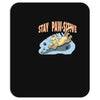 stay paw sitive Mousepad
