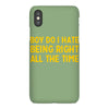 boy do i hate being right all the time iPhoneX Case
