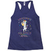 Unicorns are born in April Racerback Tank