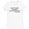 Flee You Idiot Ladies Fitted T-Shirt