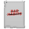 Bad Habits iPad 3 and 4 Case
