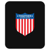 Together (One Nation. One Team) Mousepad