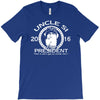 uncle si for president T-Shirt