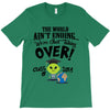 The World Aint Ending Class Of 2018 T-Shirt