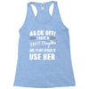 back off i have a crazy daughter and i'm not afraid to user her. Racerback Tank