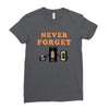 Never Forget Ladies Fitted T-Shirt