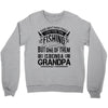There Aren't  Many Things I Love More Than Fishing Crewneck Sweatshirt