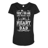 So... There's This Girl Who Kinda Stole My Heart She Calls Me Dad Maternity Scoop Neck T-shirt