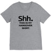 shh my hangover t shirt funny beer college drunk s 3xl V-Neck Tee