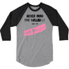 never mind the bulldogs 3/4 Sleeve Shirt