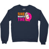 She Wants The D - Dunkin Donuts Crewneck Sweatshirt