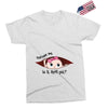 Excuse Me Is It April Yet Baby Girl Exclusive T-shirt