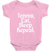 tennis eat sleep repeat Baby Onesie