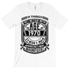 Things Better 1970 Age Approach Magnificent T-Shirt