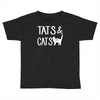tats &amp; cats Toddler T-shirt