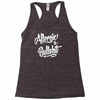 allergic to bullshit Racerback Tank