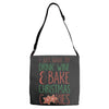 i just want to drink wine &amp; bake christmas cookies Adjustable Strap Totes