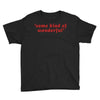 Some Kind Of Wonderful Youth Tee