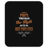 pops the man the myth best pops ever Mousepad