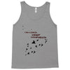 I'm A Goner (f104) Tank Top