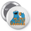 Me Just Here Fore The Cookies Pin-back button
