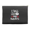 I Still Live With My Parents Accessory Pouches
