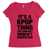 it's a kpop thing you probably wouln't understand Women's Triblend Scoop T-shirt