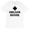 orgasm donor t shirt funny t shirt cool tshirt shirt geek tee shirt 80 T-Shirt