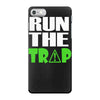 run the trap iPhone 7 Case