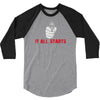 it all starts 3/4 Sleeve Shirt