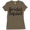 bridal squad Ladies Fitted T-Shirt