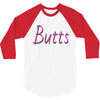 butts 3/4 Sleeve Shirt