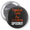 pumpkin spice and everything spooky Pin-back button