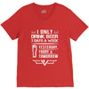 I ONLY DRINK BEER 3 DAYS A WEEK V-Neck Tee