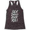 sex drugs rock n roll Racerback Tank
