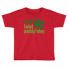 my 1st saint paddyday Toddler T-shirt