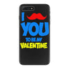 moustache you to be my valentine iPhone 7 Plus Case