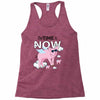 the time is now Racerback Tank