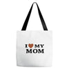 i love my mom Tote Bags