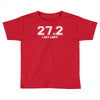 27 i got lost Toddler T-shirt
