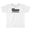 engineer funny t shirt engineers are never wrong t shirt shirt funny t Toddler T-shirt