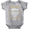 i am a scorpio Baby Onesie