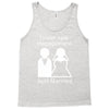 under new management   just married Tank Top