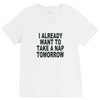i already want to take a nap V-Neck Tee