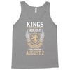 Kings Are Born In August But The Real Kings Are Born On August 2 Tank Top