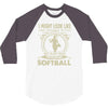 i might look like i'm playing softball 3/4 Sleeve Shirt