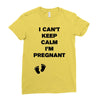 I Can't Keep Calm I'm Pregnant Ladies Fitted T-Shirt