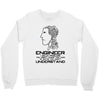 12  engineer understand. Crewneck Sweatshirt